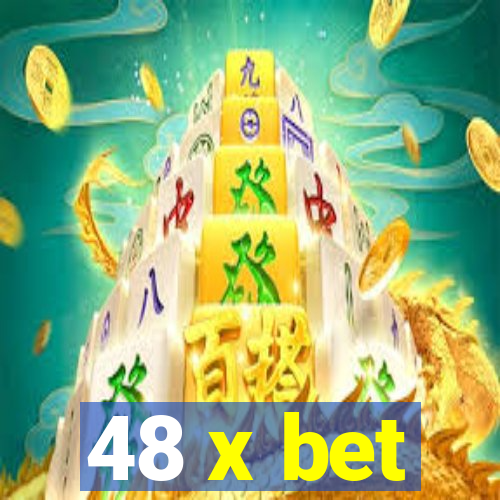 48 x bet